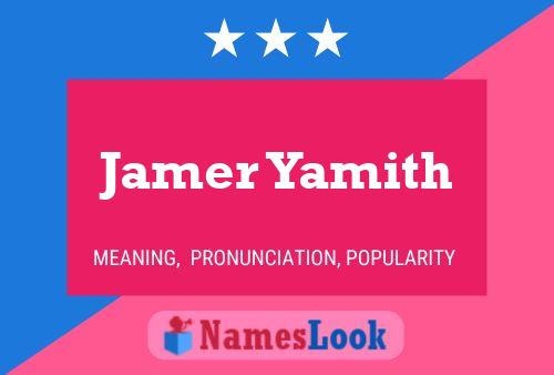 Póster del nombre Jamer Yamith