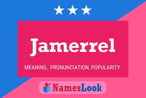 Póster del nombre Jamerrel