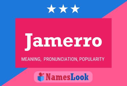 Póster del nombre Jamerro