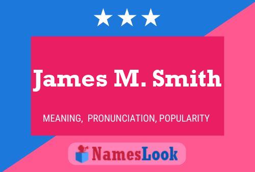 Póster del nombre James M. Smith