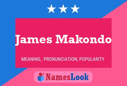 Póster del nombre James Makondo