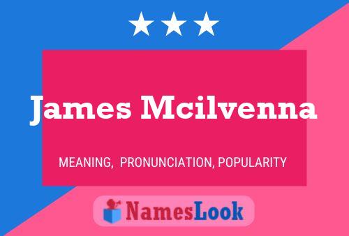 Póster del nombre James Mcilvenna