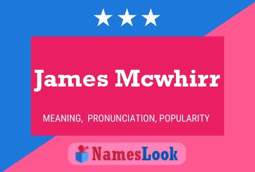 Póster del nombre James Mcwhirr