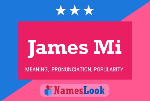 Póster del nombre James Mi