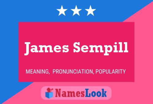 Póster del nombre James Sempill