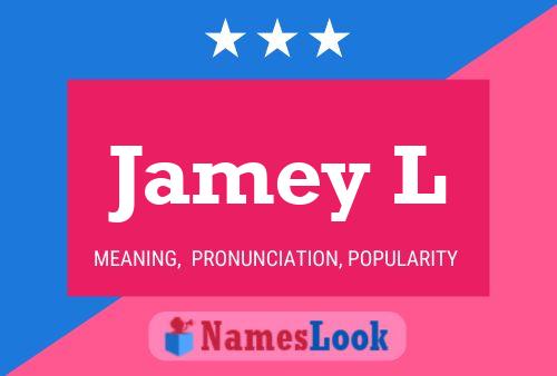 Póster del nombre Jamey L