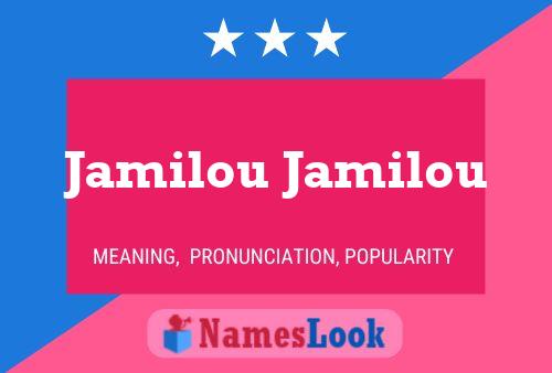 Póster del nombre Jamilou Jamilou