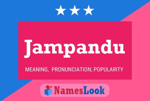 Póster del nombre Jampandu