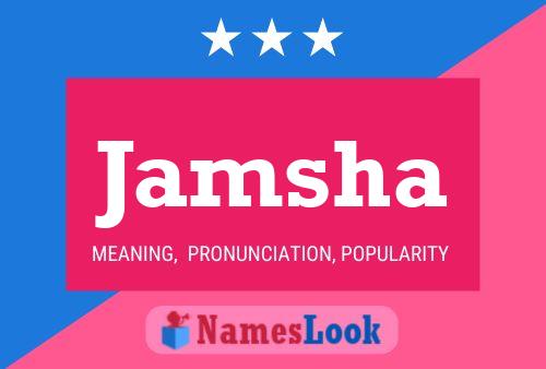 Póster del nombre Jamsha