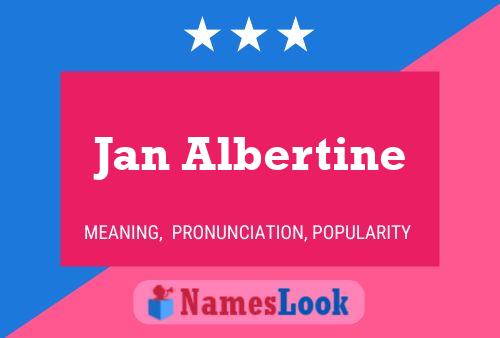 Póster del nombre Jan Albertine