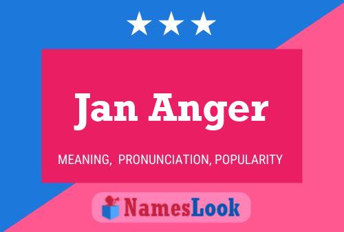 Póster del nombre Jan Anger