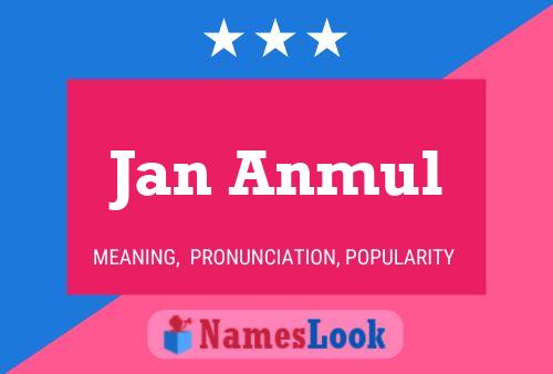 Póster del nombre Jan Anmul