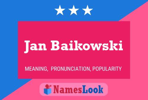 Póster del nombre Jan Baikowski