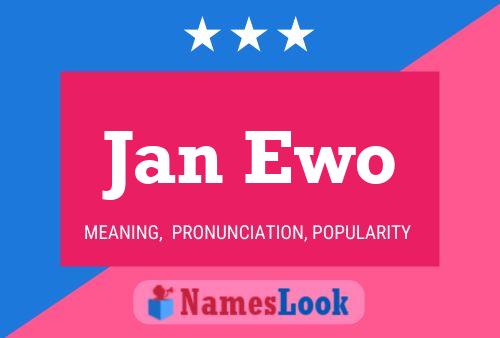 Póster del nombre Jan Ewo