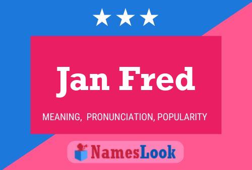 Póster del nombre Jan Fred