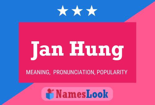 Póster del nombre Jan Hung