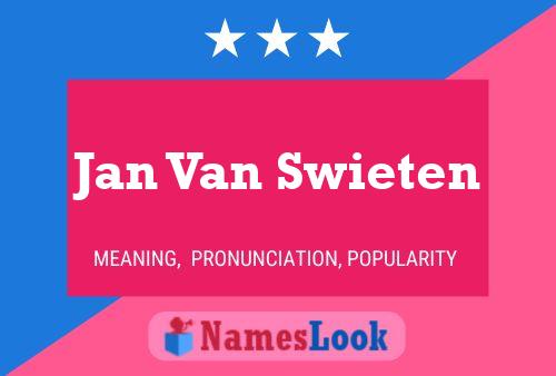 Póster del nombre Jan Van Swieten