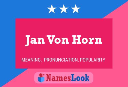 Póster del nombre Jan Von Horn