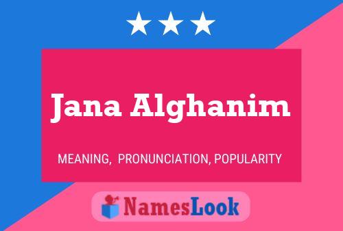 Póster del nombre Jana Alghanim