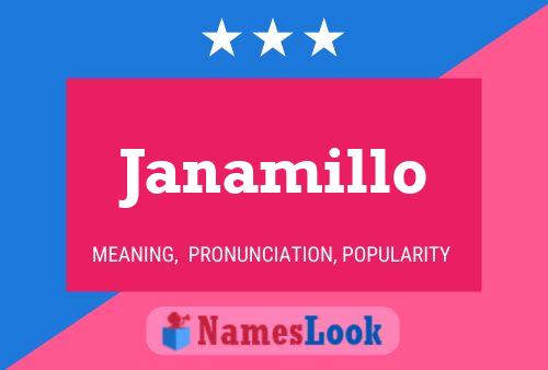 Póster del nombre Janamillo