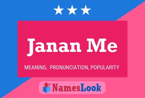 Póster del nombre Janan Me