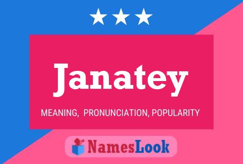 Póster del nombre Janatey