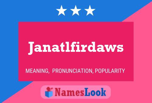 Póster del nombre Janatlfirdaws