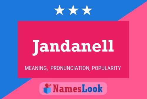 Póster del nombre Jandanell