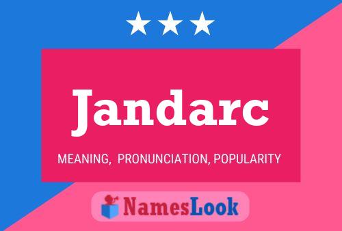 Póster del nombre Jandarc