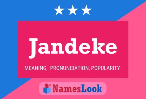 Póster del nombre Jandeke