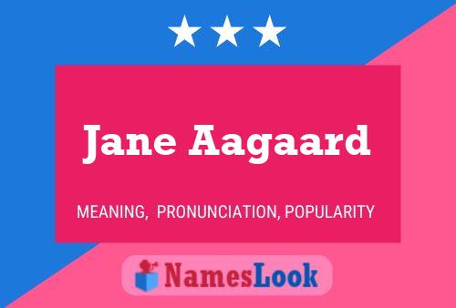 Póster del nombre Jane Aagaard