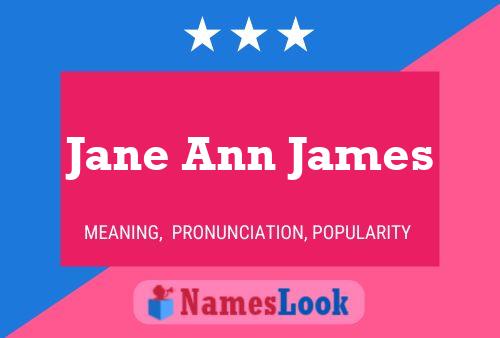 Póster del nombre Jane Ann James