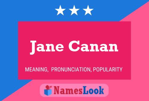 Póster del nombre Jane Canan