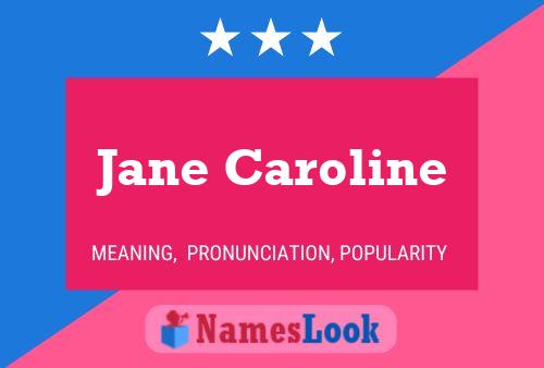 Póster del nombre Jane Caroline