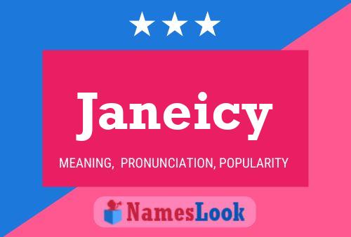 Póster del nombre Janeicy