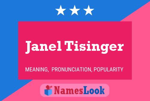 Póster del nombre Janel Tisinger