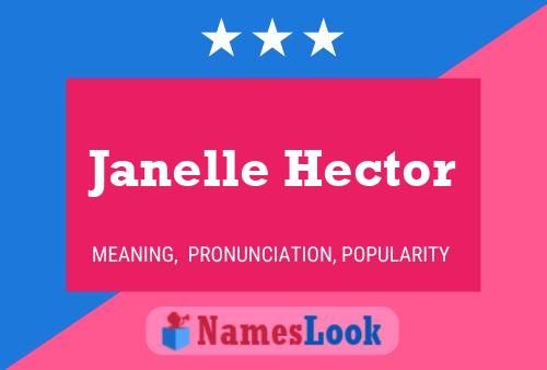 Póster del nombre Janelle Hector