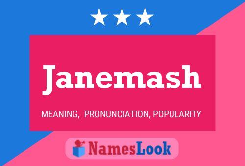 Póster del nombre Janemash