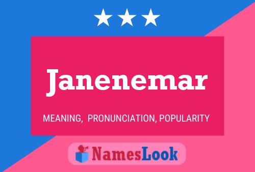 Póster del nombre Janenemar