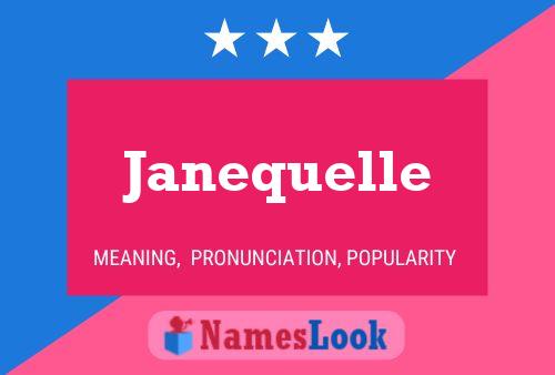 Póster del nombre Janequelle