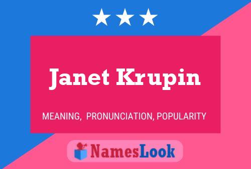 Póster del nombre Janet Krupin