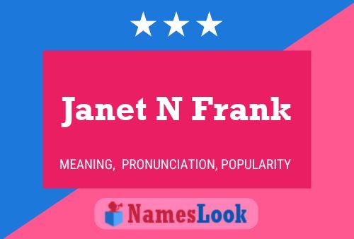 Póster del nombre Janet N Frank