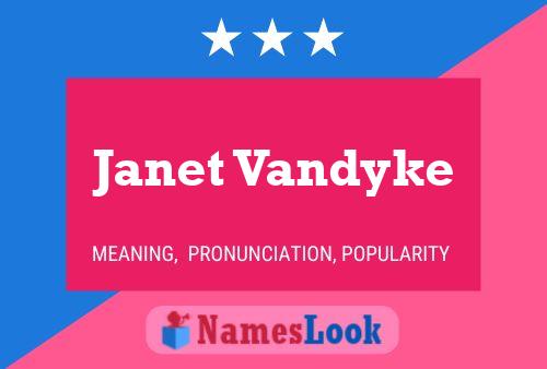 Póster del nombre Janet Vandyke