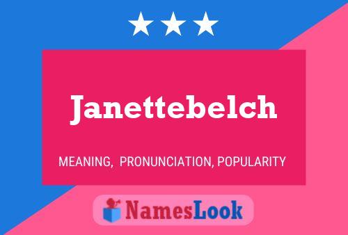 Póster del nombre Janettebelch