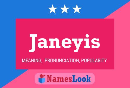 Póster del nombre Janeyis