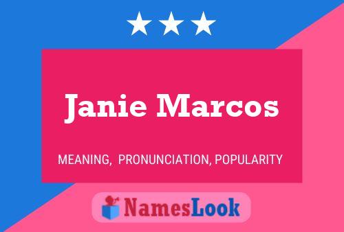 Póster del nombre Janie Marcos