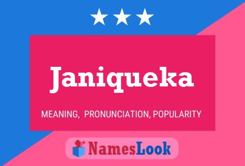 Póster del nombre Janiqueka