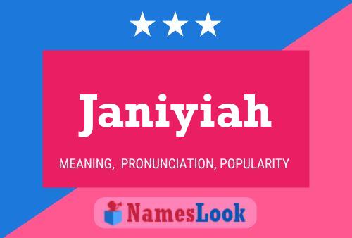 Póster del nombre Janiyiah