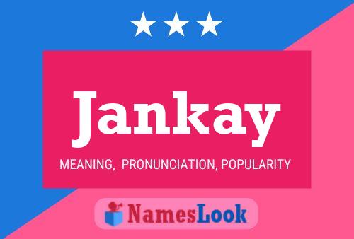 Póster del nombre Jankay