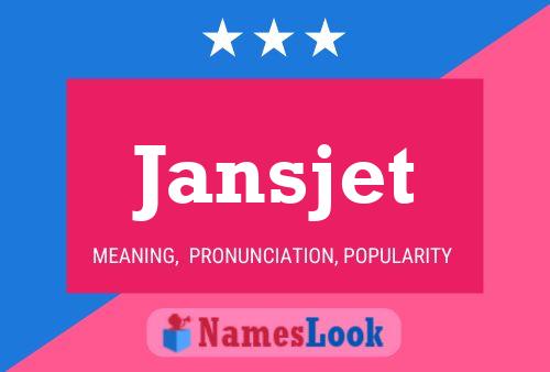 Póster del nombre Jansjet